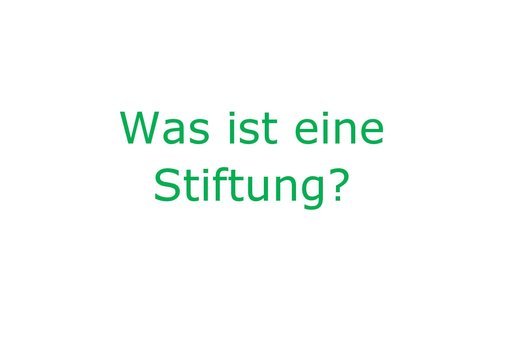 was-ist-eine-stiftung.jpg